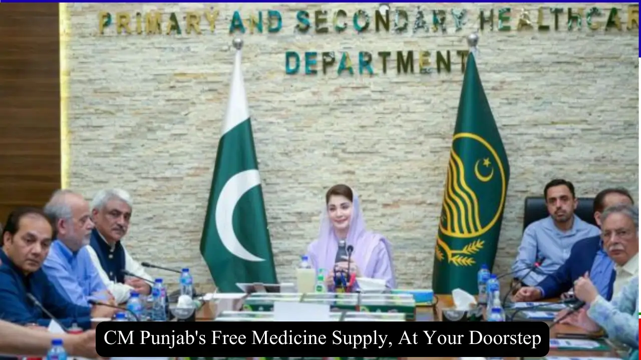 CM Punjab's Free Medicine Supply, At Your Doorstep