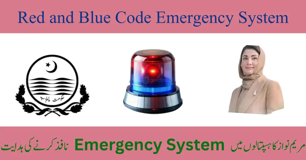 CM Directs Immediate Launch of Red & Blue Code Emergency System in Hospitals